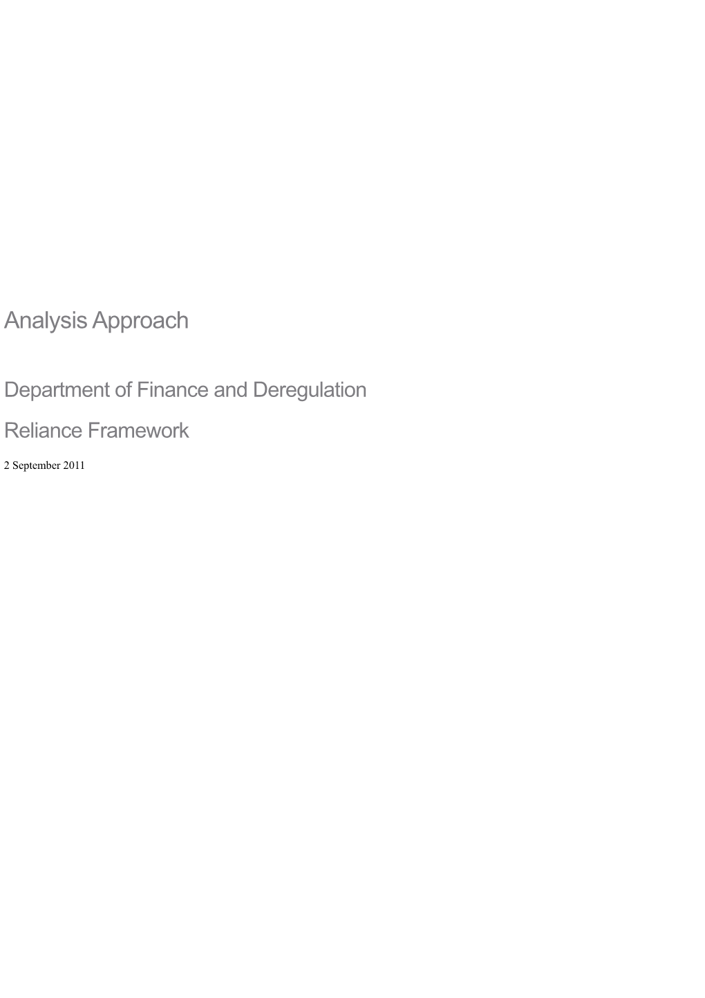 Reliance Framework - Analysis Approach