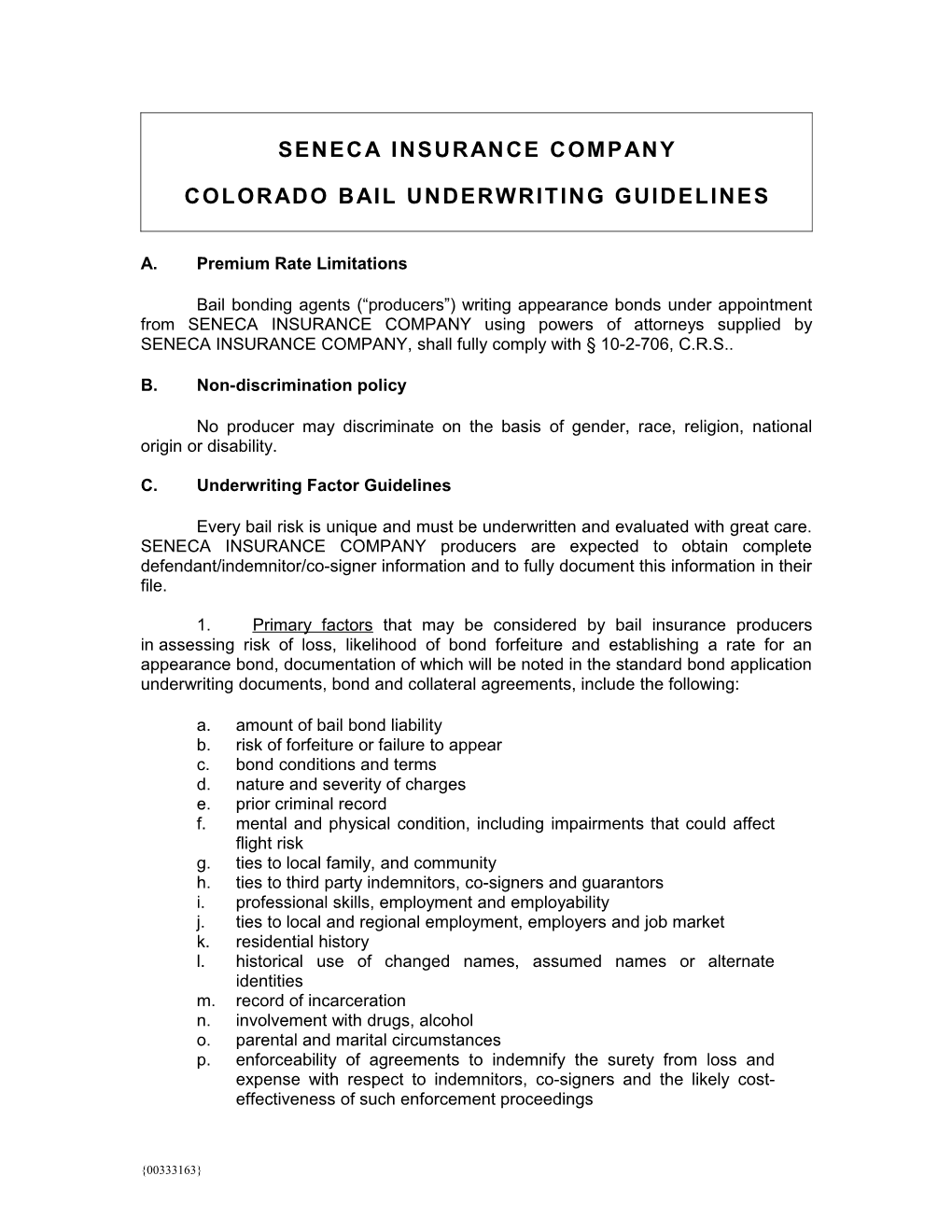Consensus Form 8 Underwriting Guidelines (00333163-4)