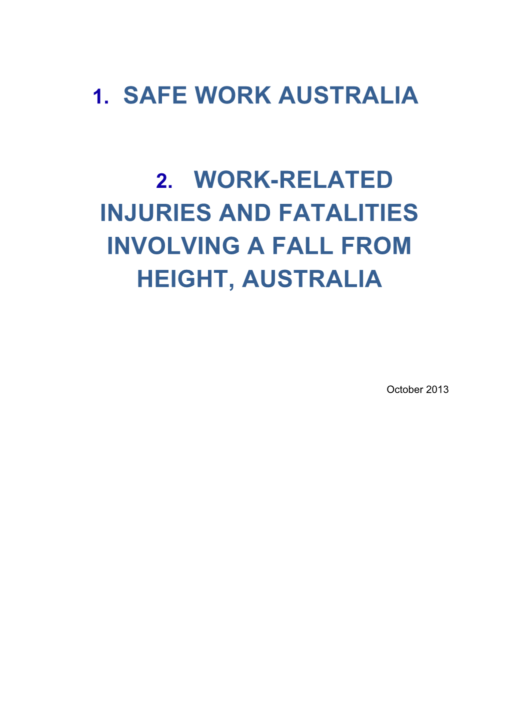 Work-Related Injuries and Fatalities Involving a Fall from Height, Australia