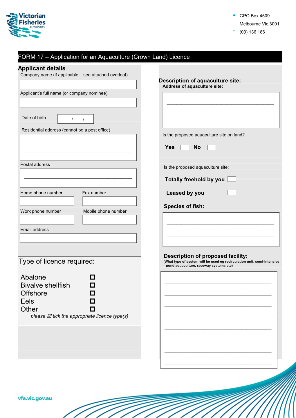 FORM 17 Application for an Aquaculture (Crownland) Licence