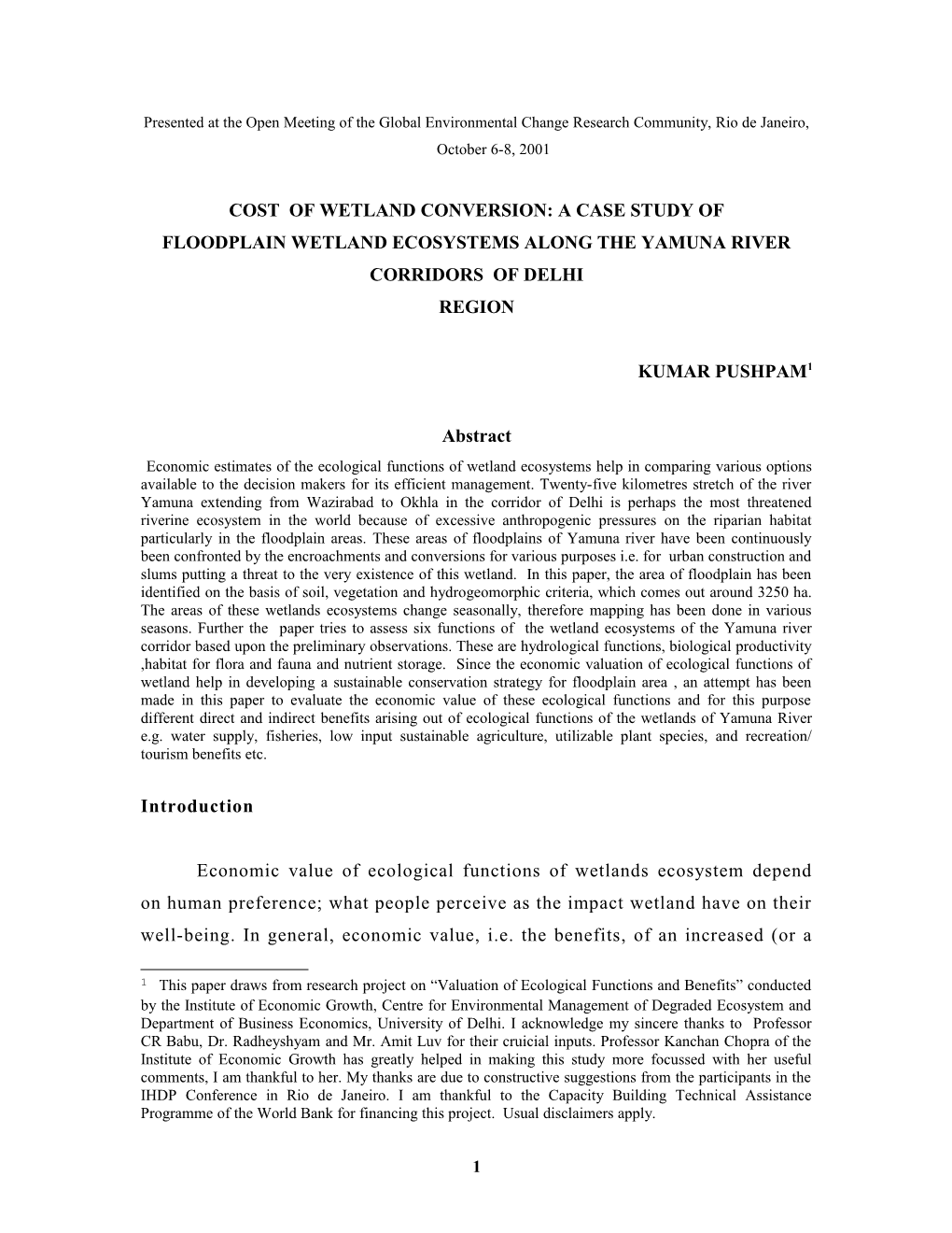 Prepared for Presentation at the Open Meeting of the Global Environmental Change Research