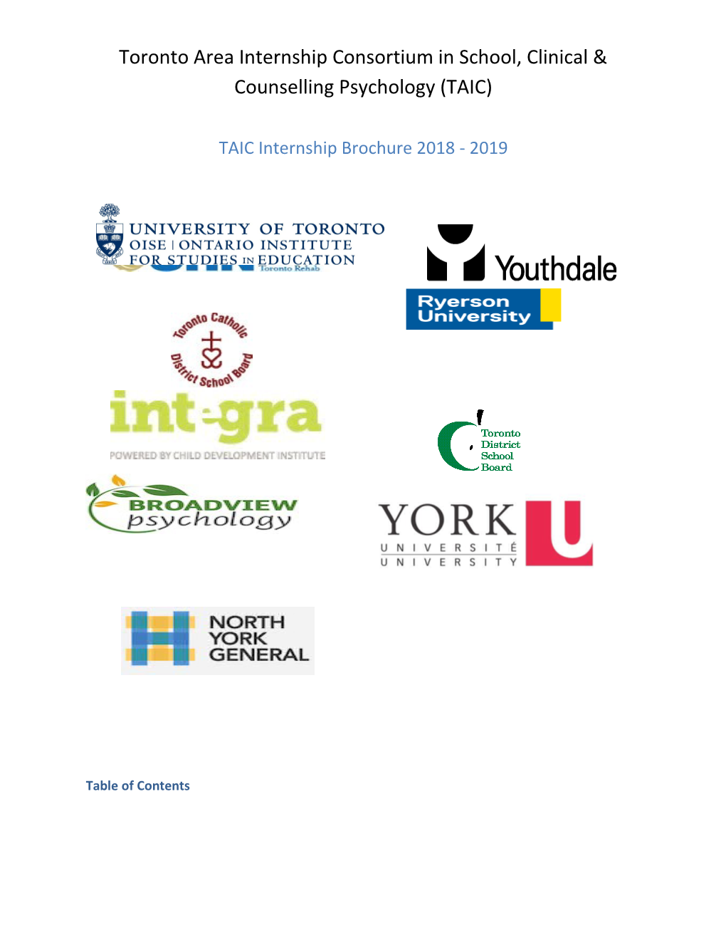 Toronto Area Internship Consortium in School, Clinicalcounselling Psychology (TAIC)