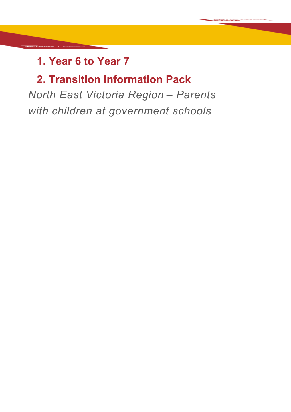 2018-19 Year 6 to 7 Transition Information for Parents in NEVR