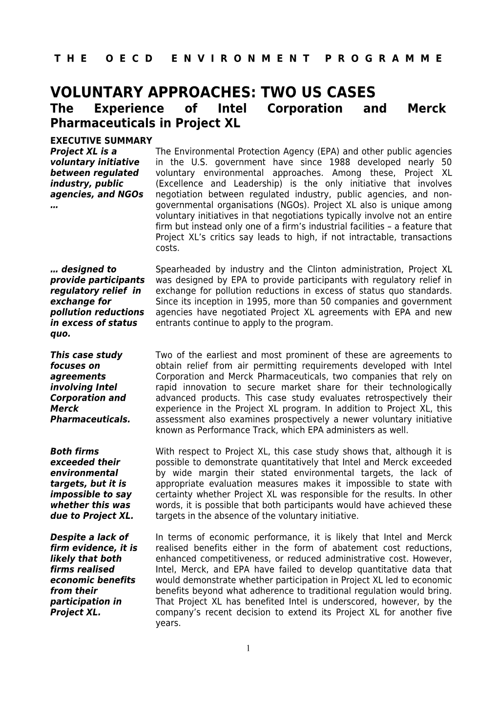 Voluntary Approaches: Two Us Cases