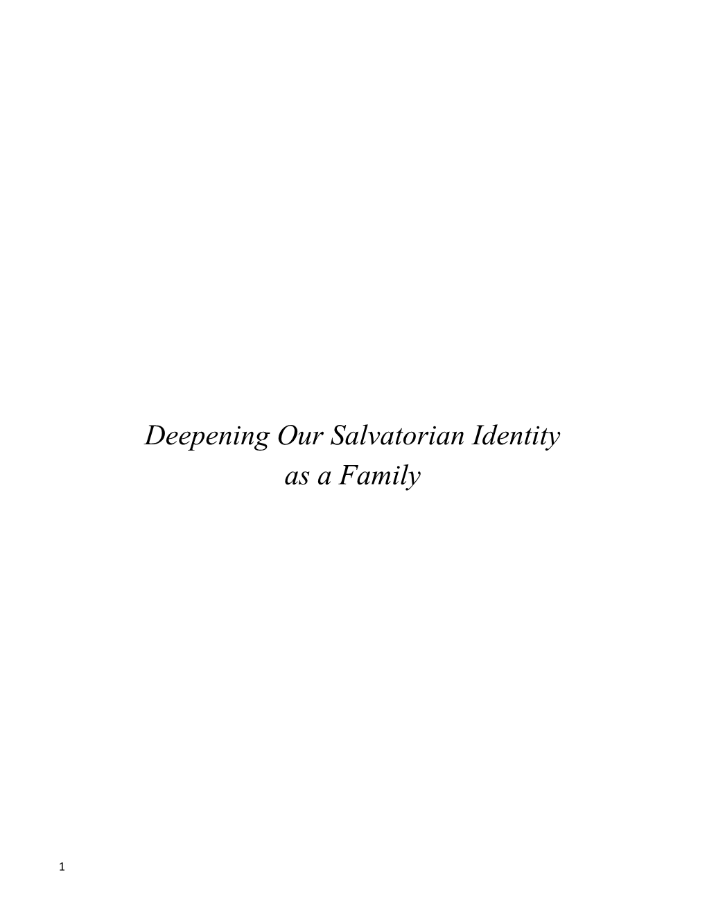 Deepening Our Salvatorian Identity As a Family