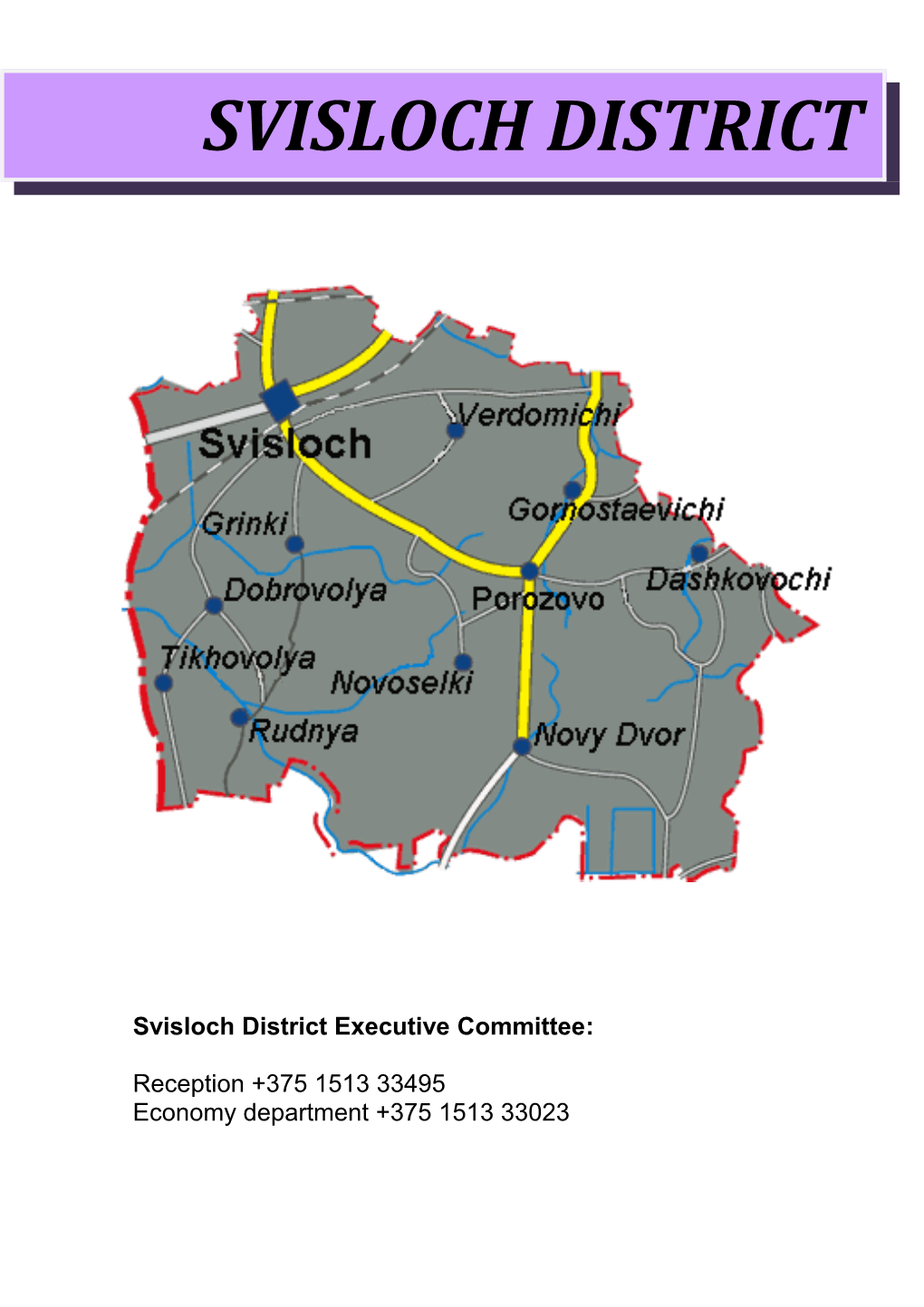 Svisloch District Executive Committee