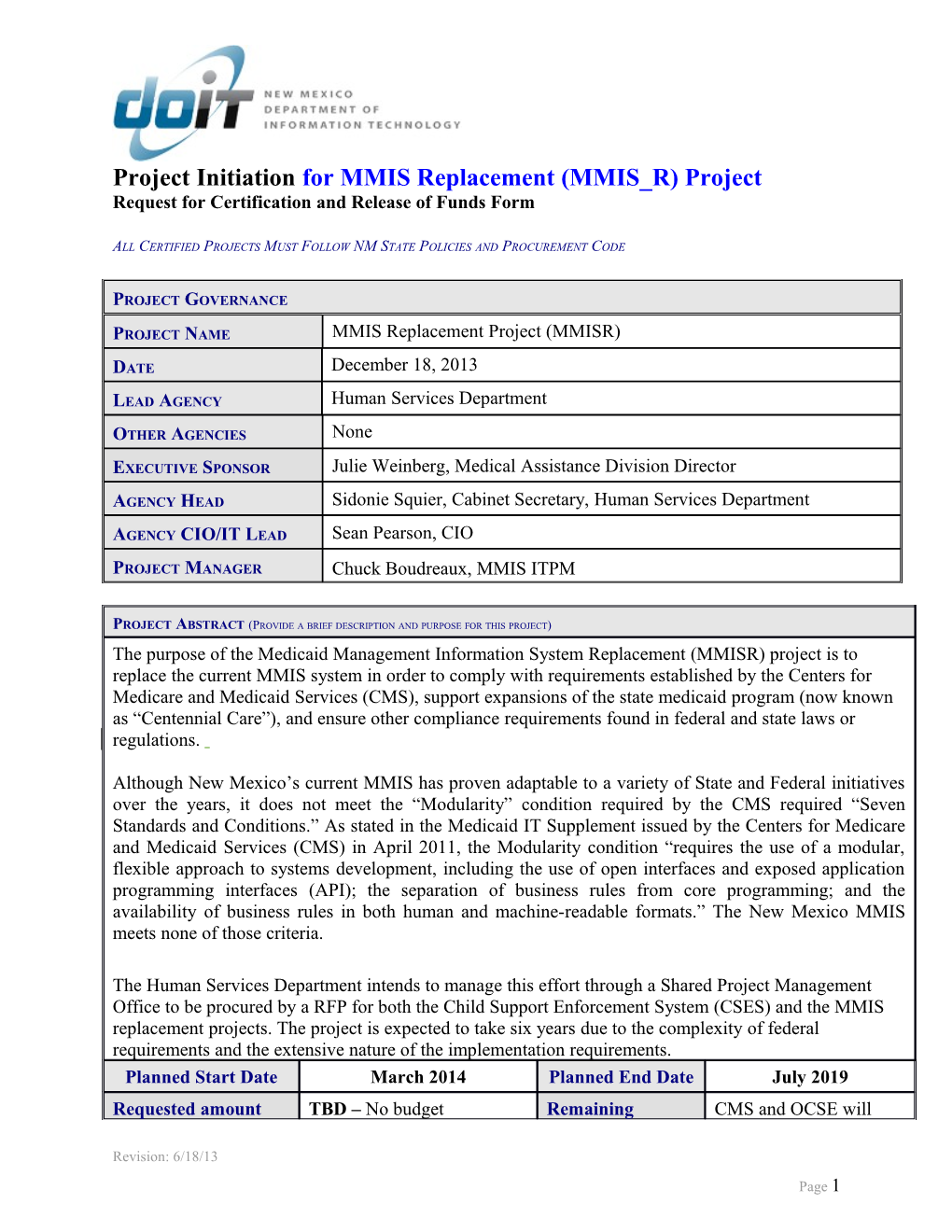 Project Initiationfor MMIS Replacement (MMIS R) Project