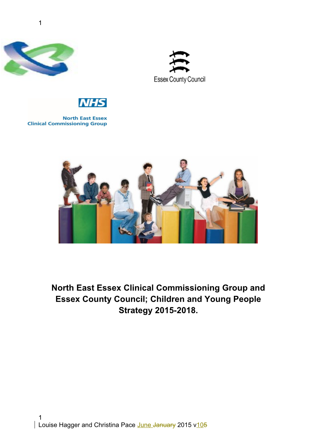 North East Essex Clinical Commissioning Group and Essex County Council;Children and Young