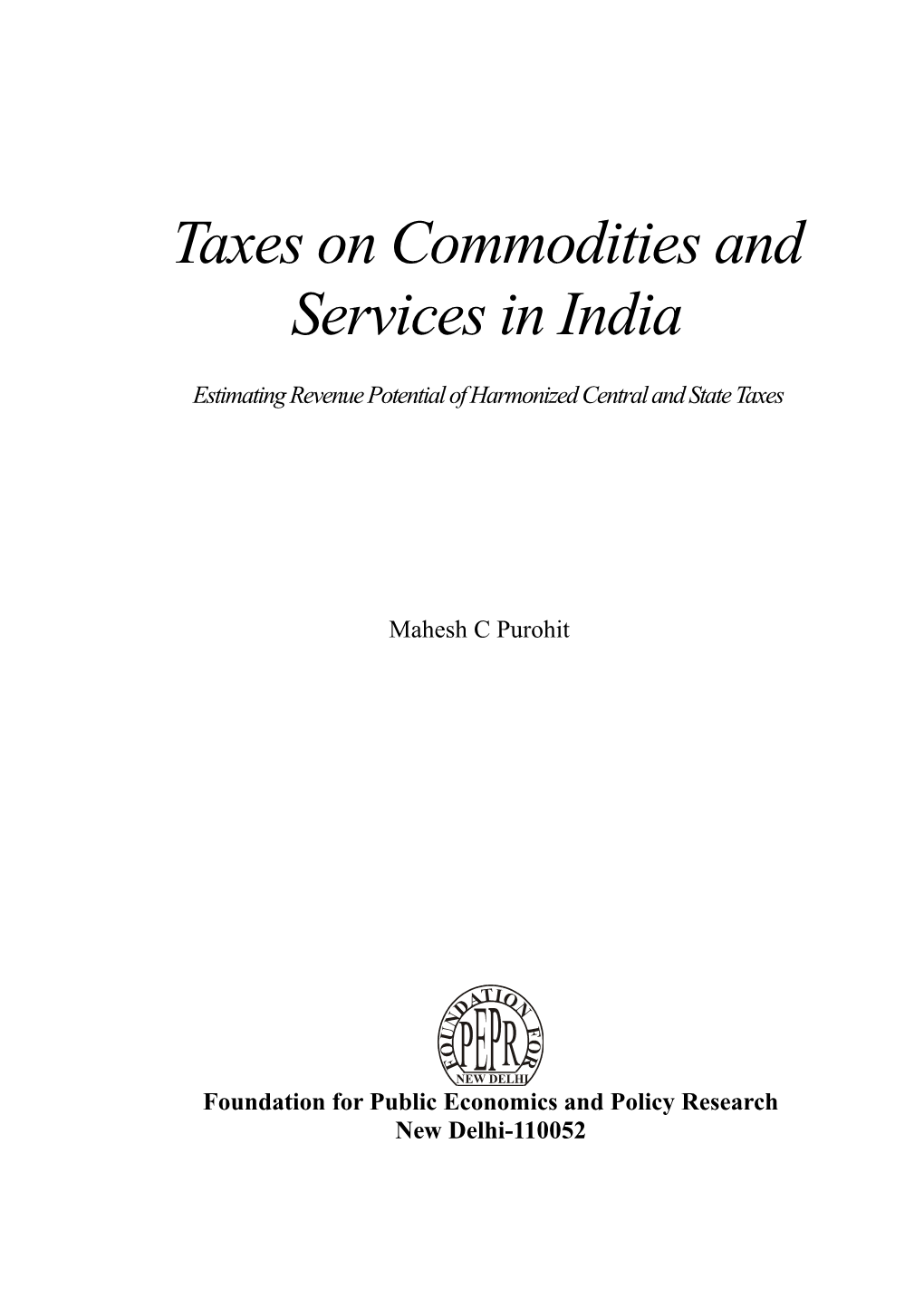 Taxes on Commodities and Services in India