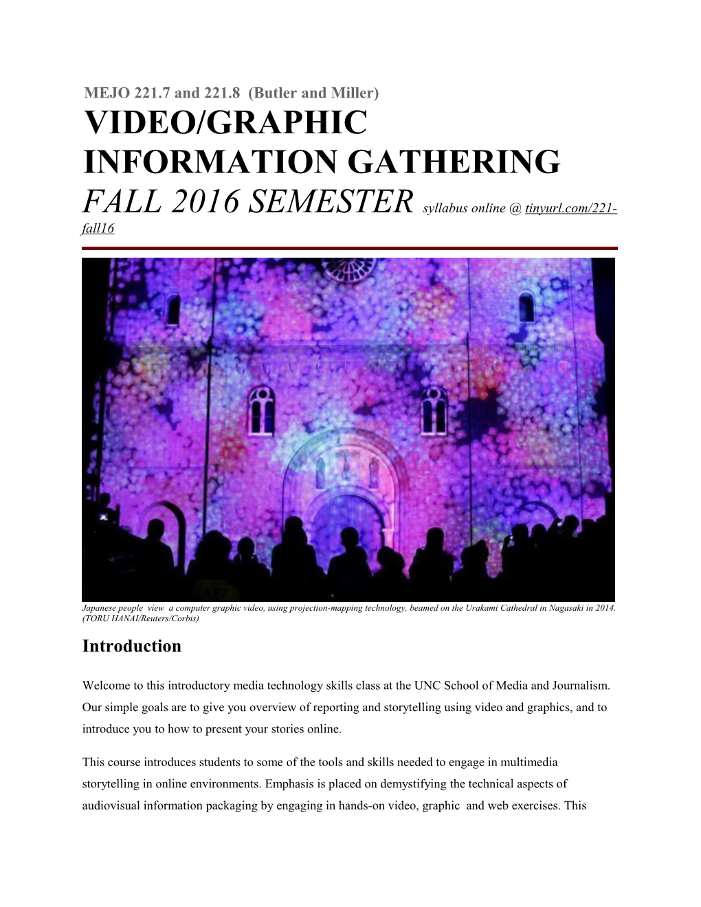 Video/Graphic Information Gathering