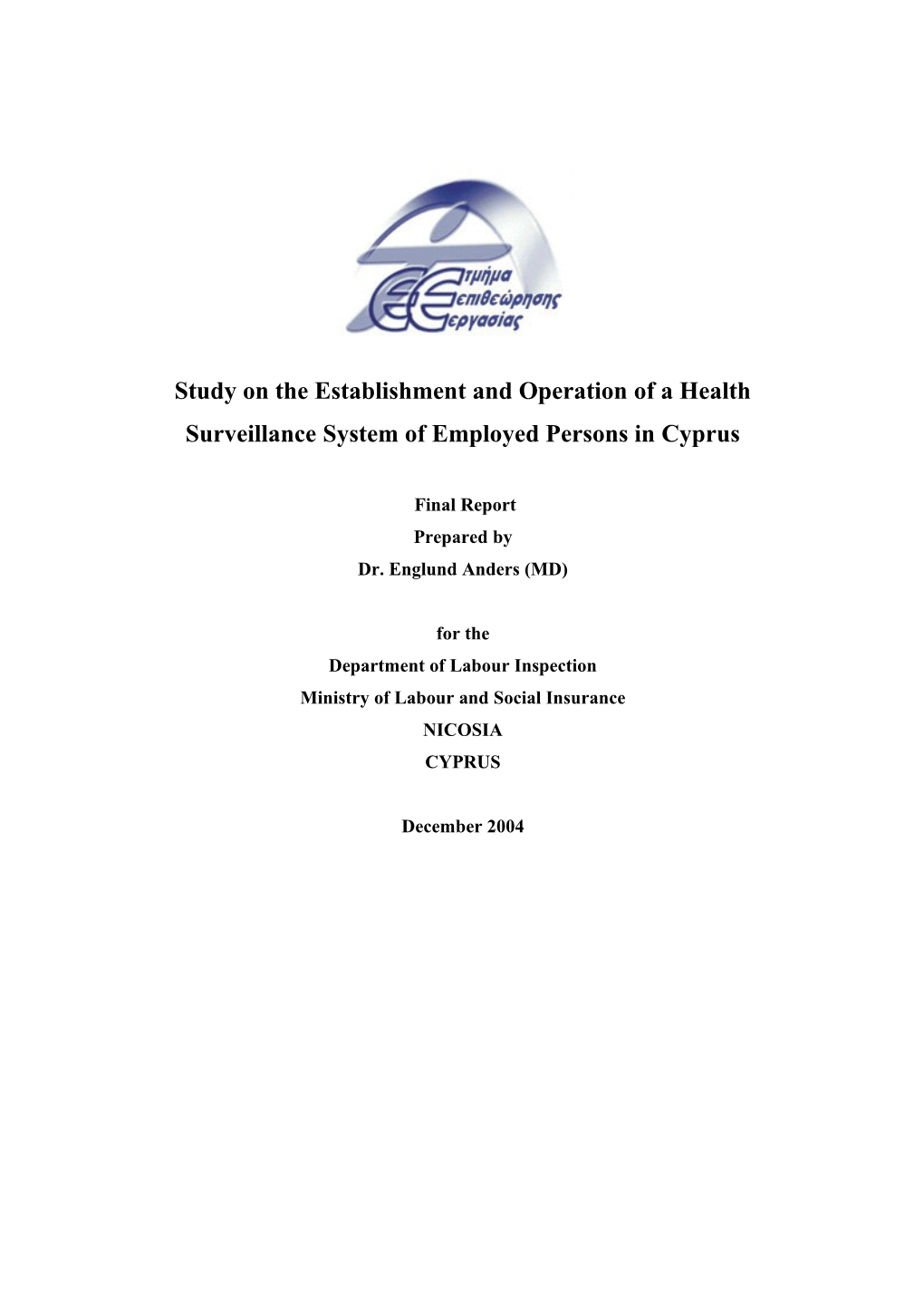 Proposals for Health Surveillance System in Cyprus