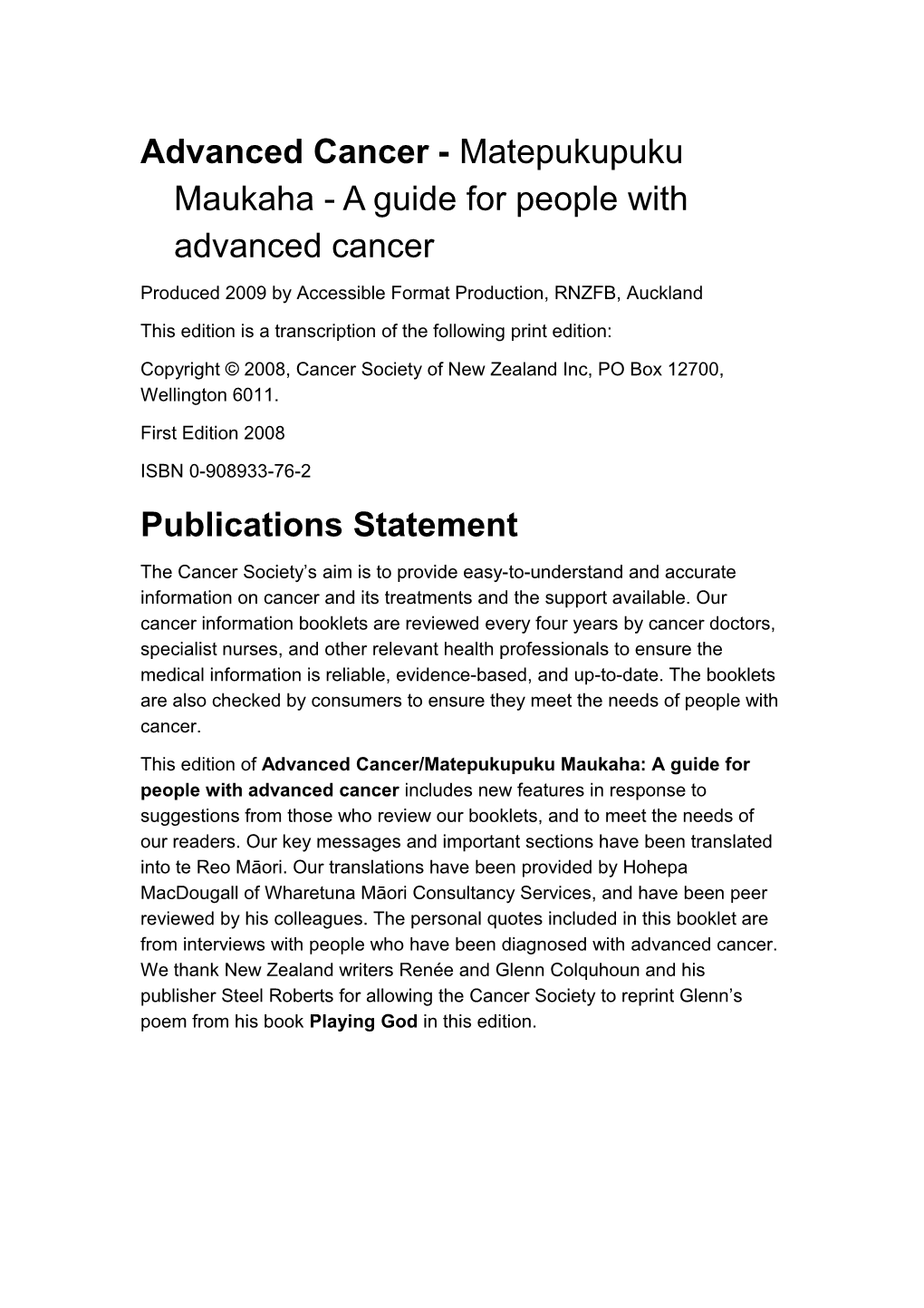 Advanced Cancer - Matepukupuku Maukaha- a Guide for People with Advanced Cancer