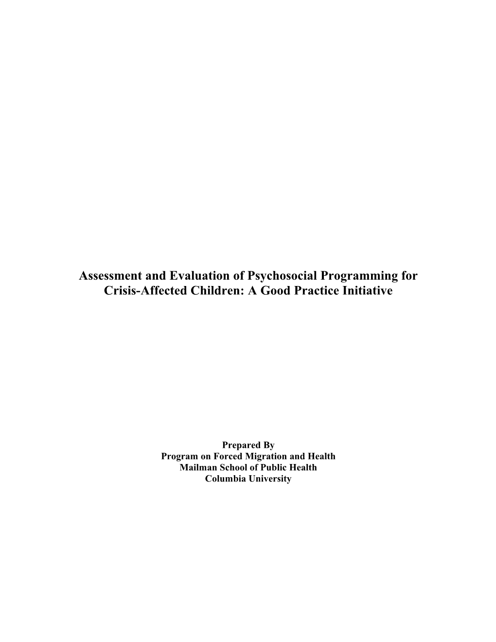 Assessment and Evaluation of Psychosocial Programming For