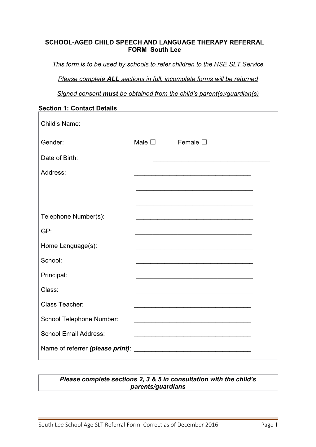 SCHOOL-AGED CHILDSPEECH and LANGUAGE THERAPY REFERRAL FORM South Lee