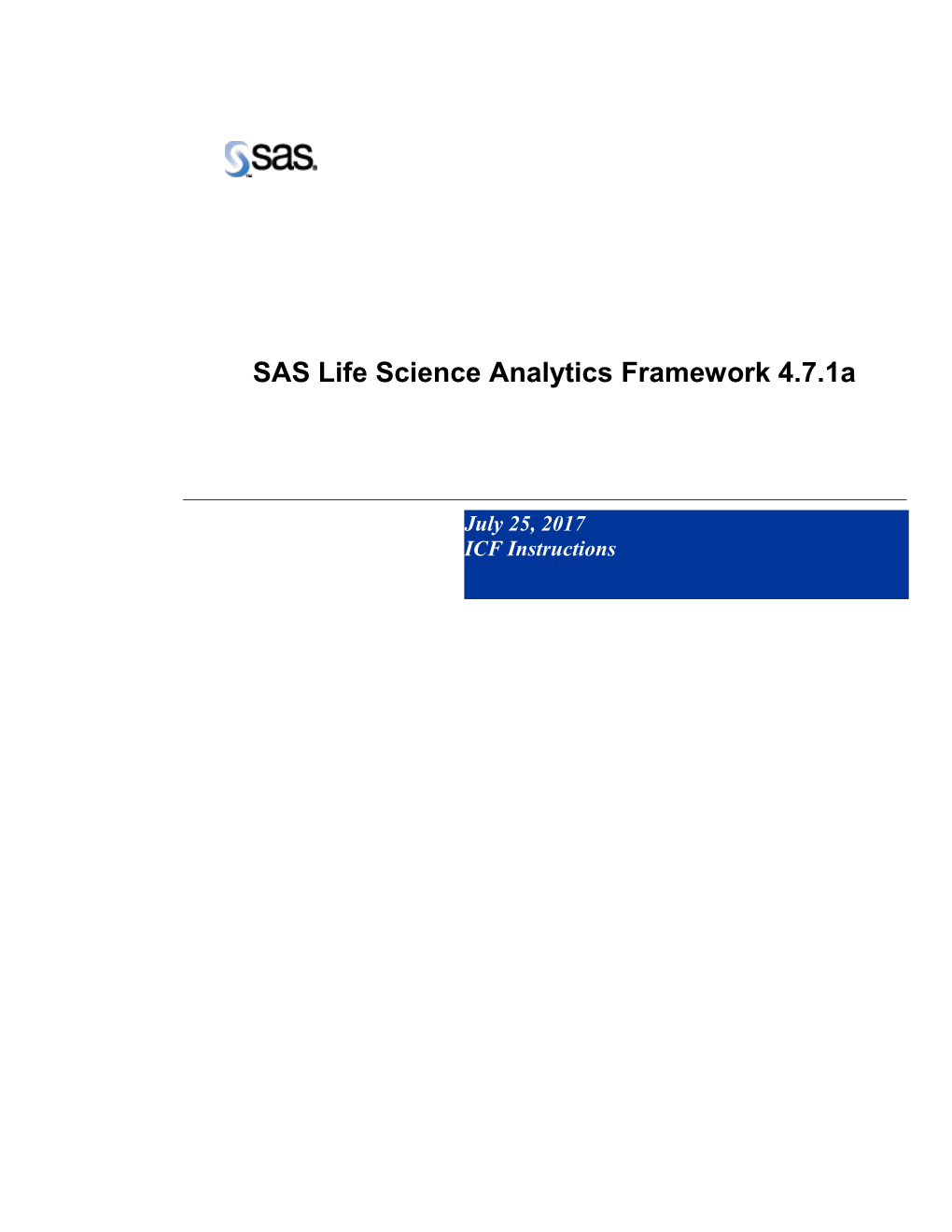 SAS Life Science Analytics Framework 4.7.1A, Installation Instructions