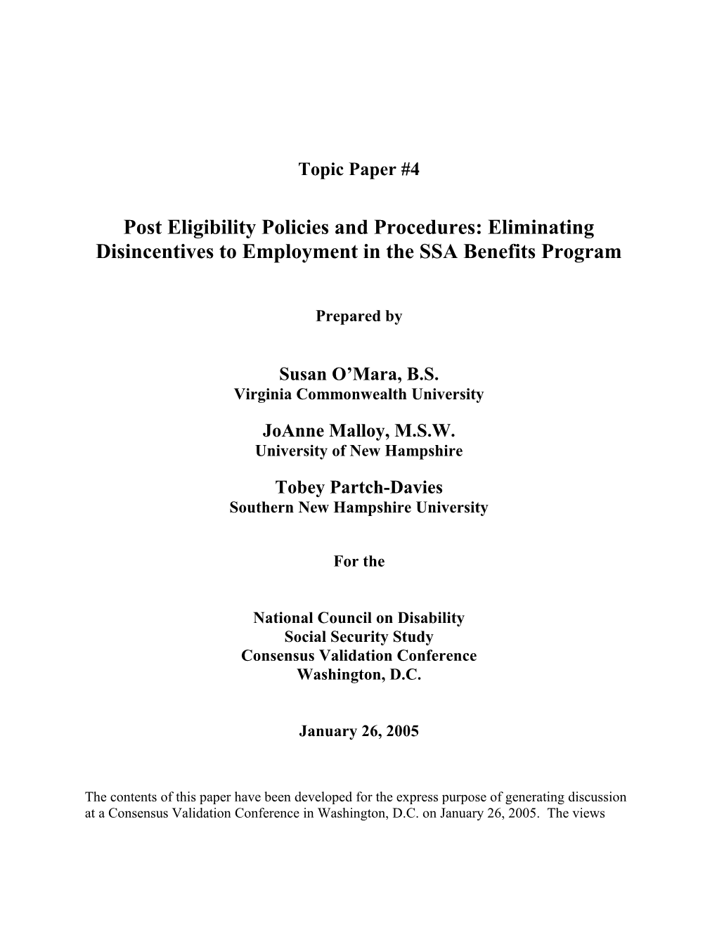 Post Eligibility Policies and Procedures: Eliminating Disincentives to Employment in The