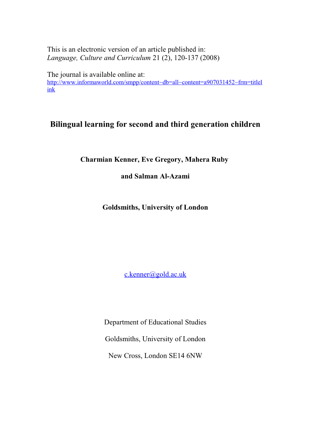 Bilingual Learning for Second and Third Generation Children