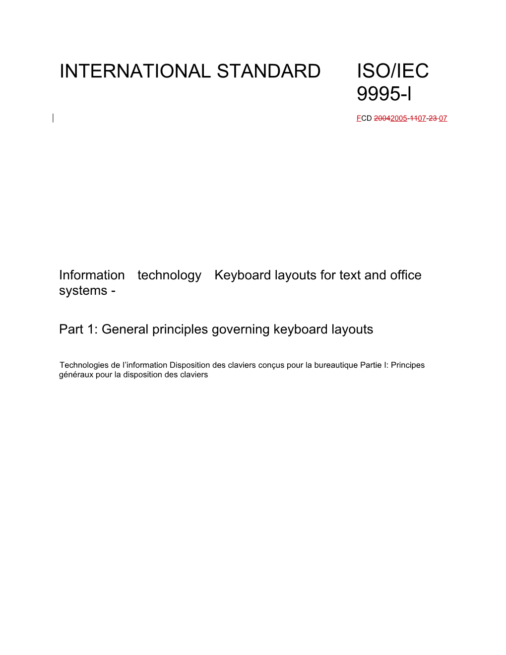 Information Technology Keyboard Layouts for Text and Office Systems