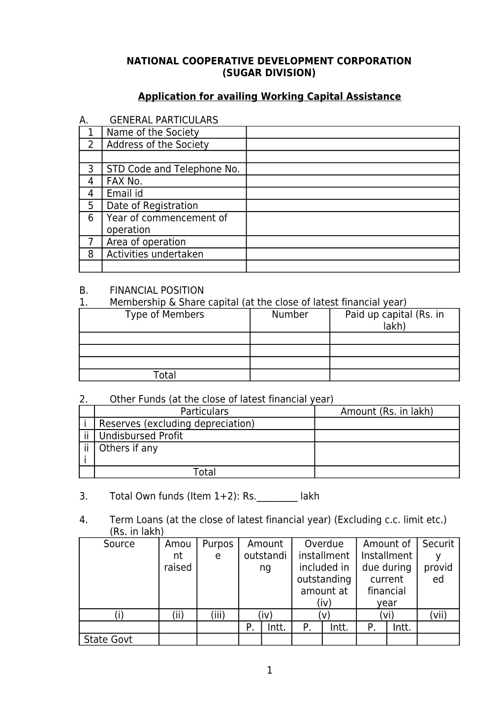 Application for Availing Working Capital Assistance