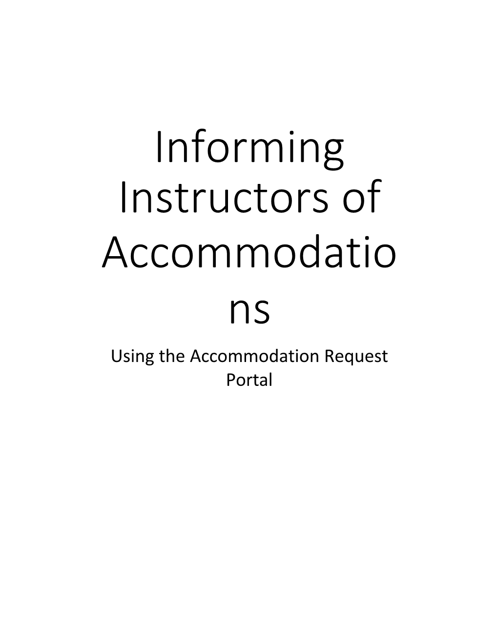 Informing Instructors of Accommodations