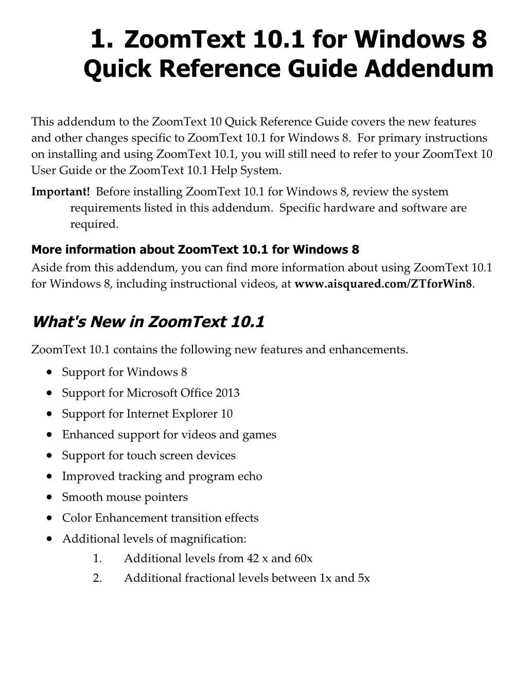 Zoomtext for Windows 8 User Guide Addendum