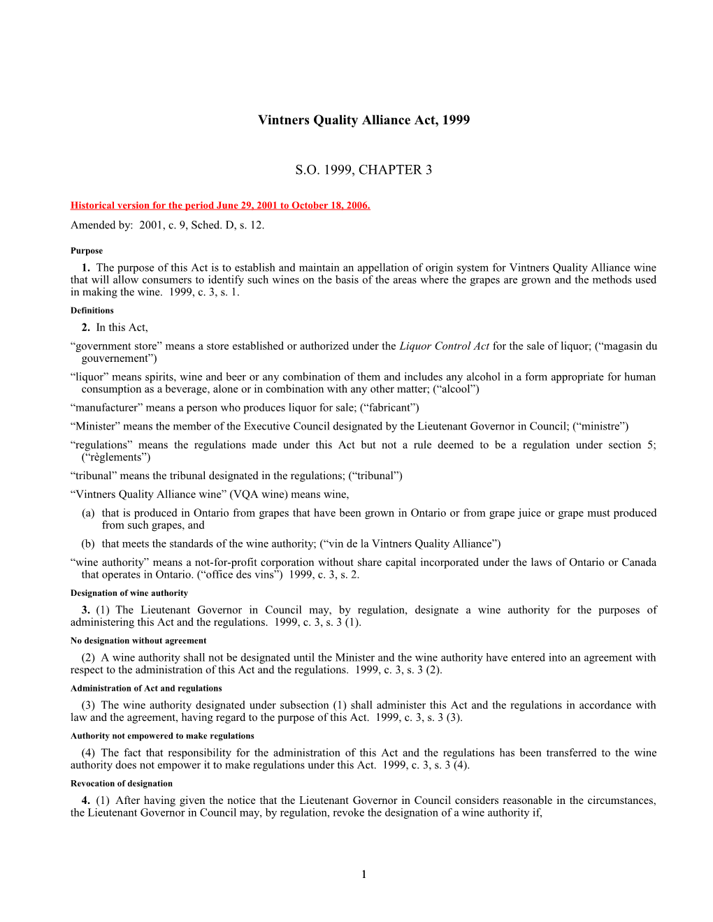 Vintners Quality Alliance Act, 1999, S.O. 1999, C. 3