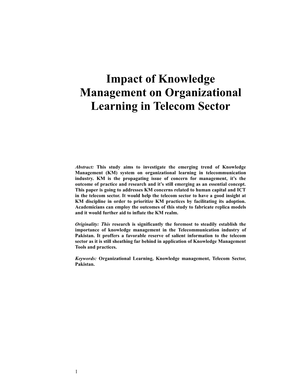 Impact of Knowledge Management on Organizational Learning in Telecom Sector