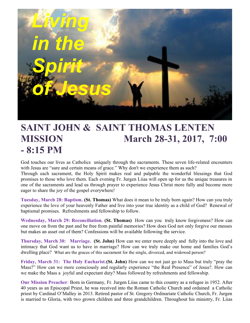 SAINT JOHN & SAINT THOMAS LENTEN MISSION March 28-31, 2017, 7:00 - 8:15 PM
