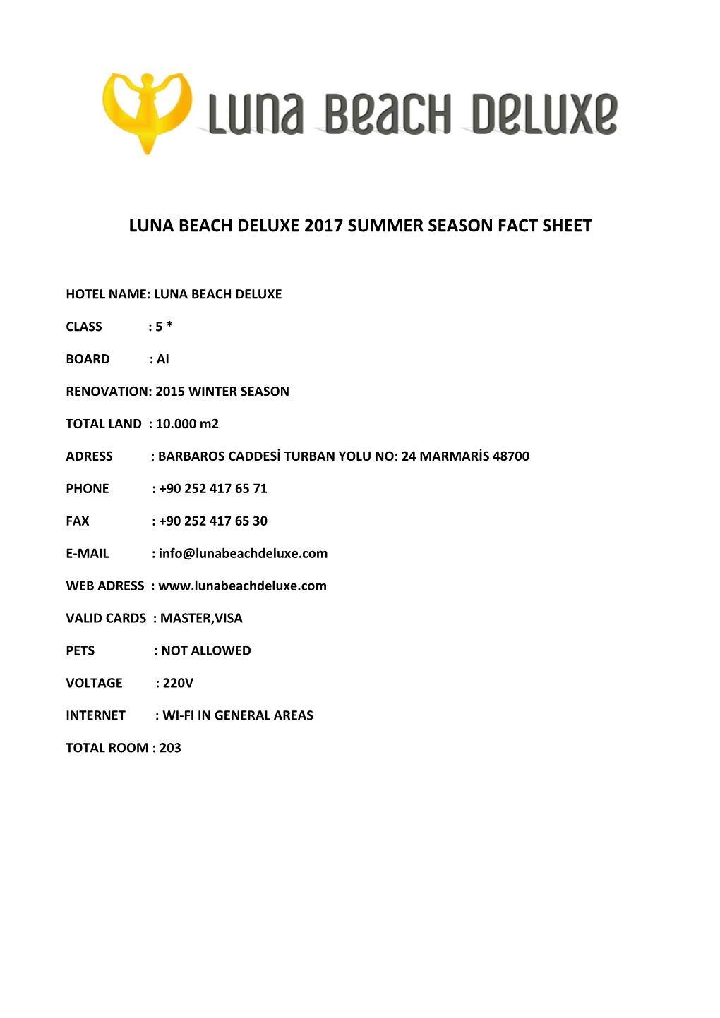 Luna Beach Deluxe 2017 Summer Season Fact Sheet