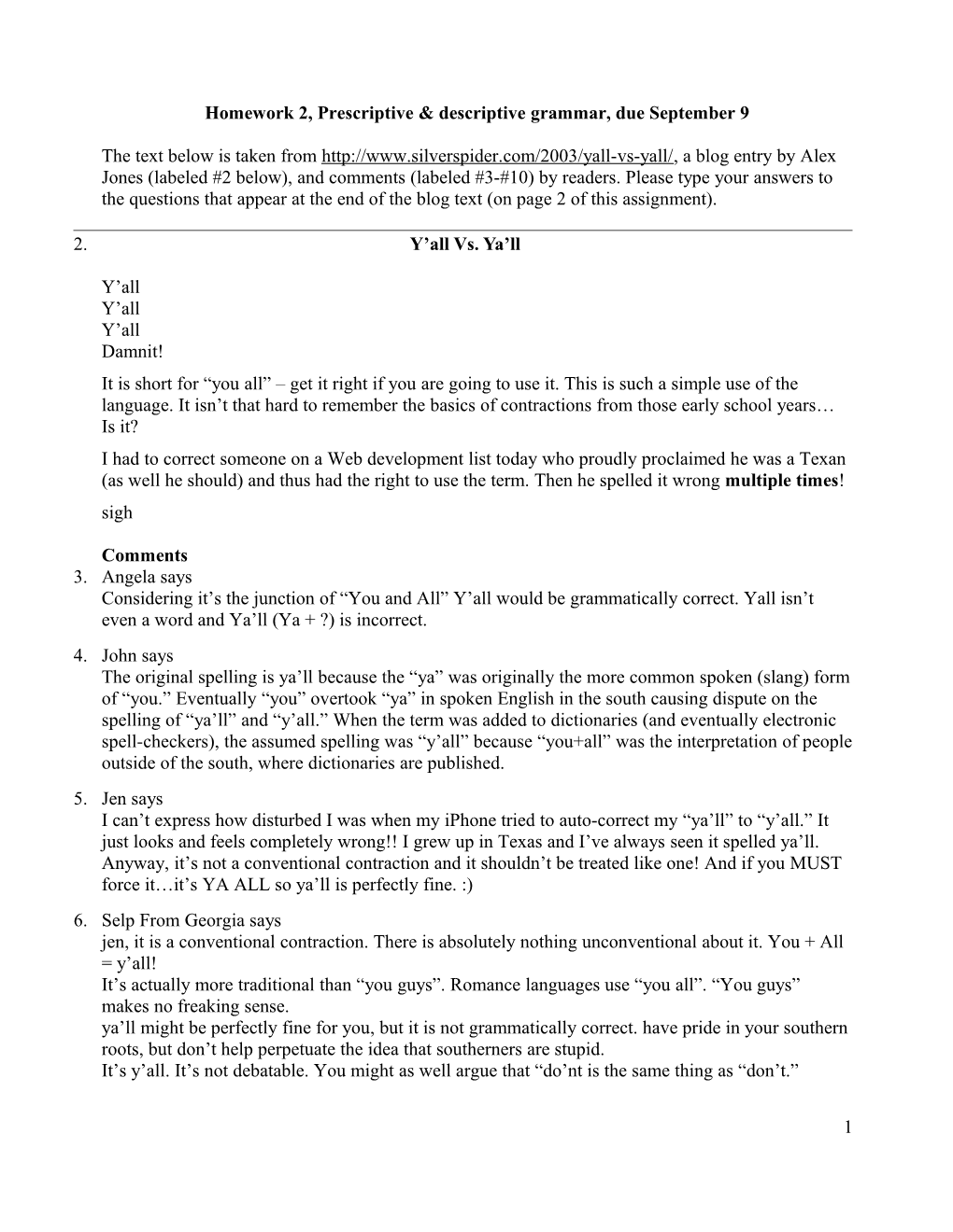 Homework 2, Prescriptive & Descriptive Grammar, Due September 9