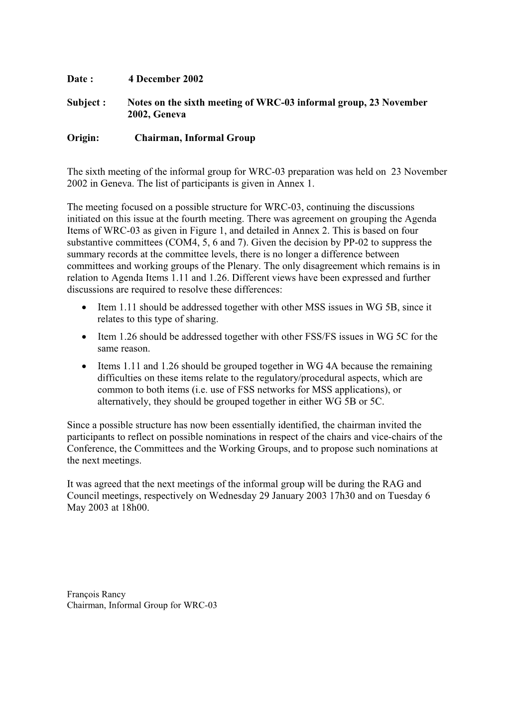 Notes on the Sixth Informal Group Meeting, 23 Nov 2002, Geneva