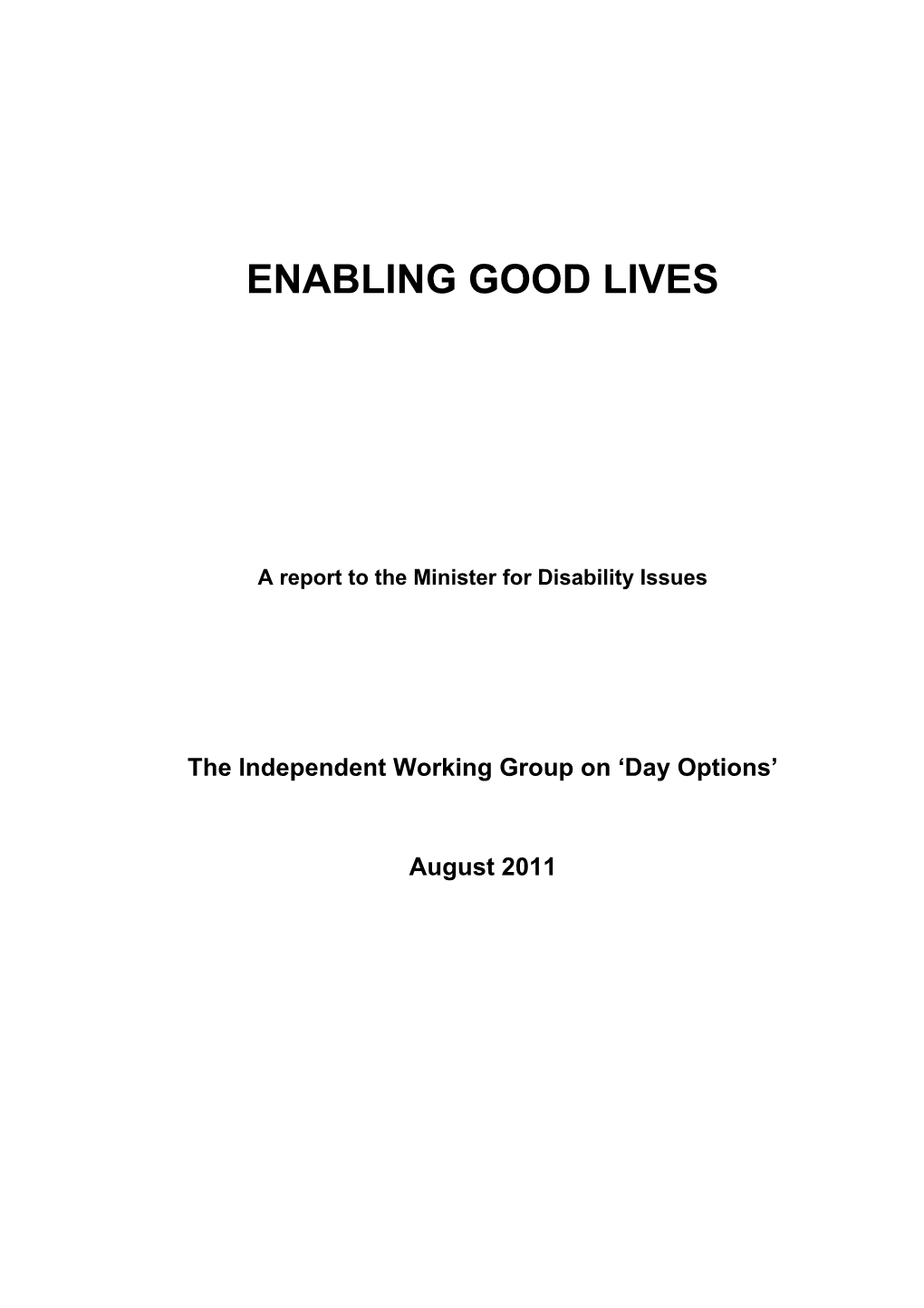 Enabling Good Lives Working Group Report August 2011