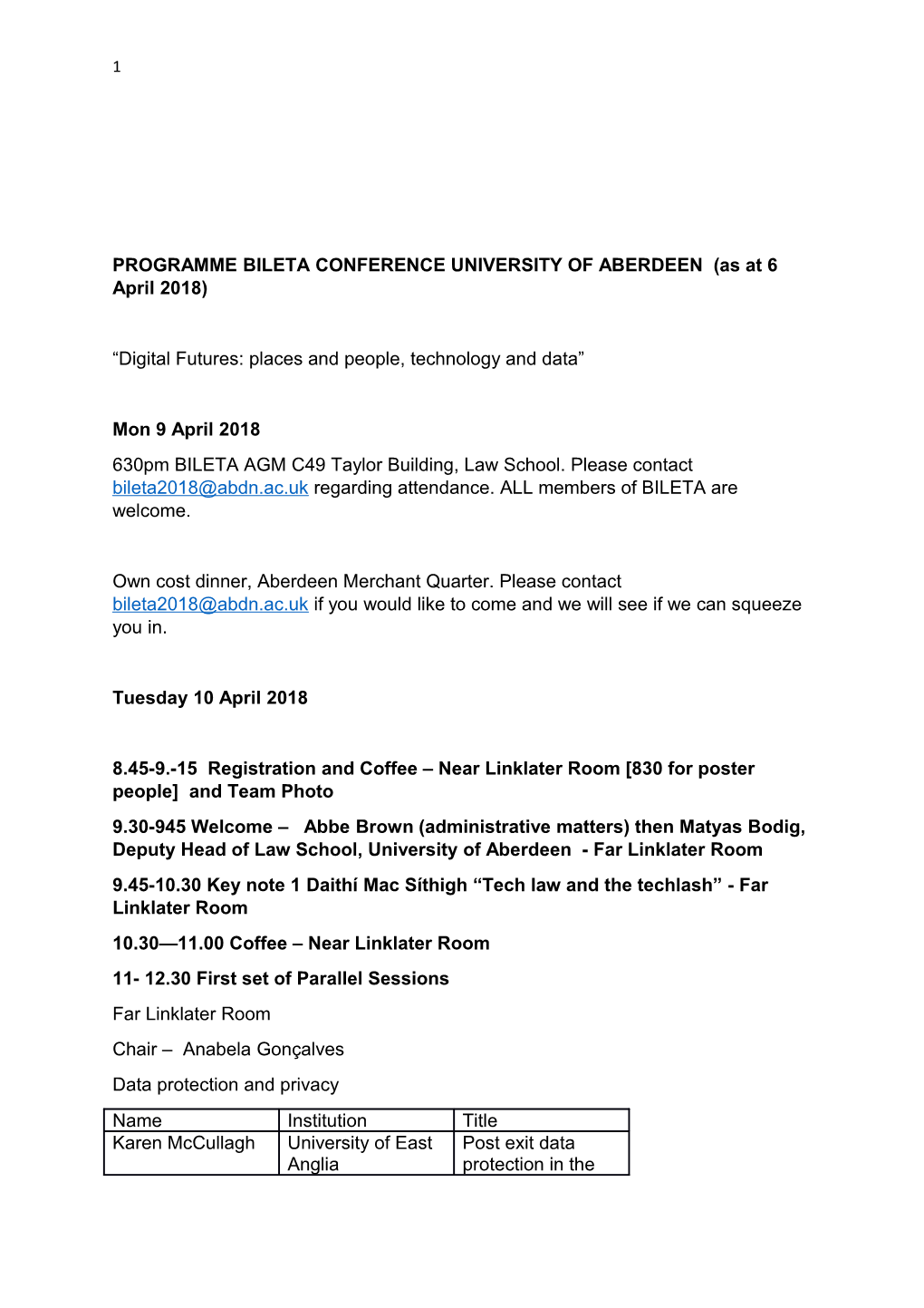 PROGRAMME BILETA CONFERENCE UNIVERSITY of ABERDEEN (As at 6April 2018)