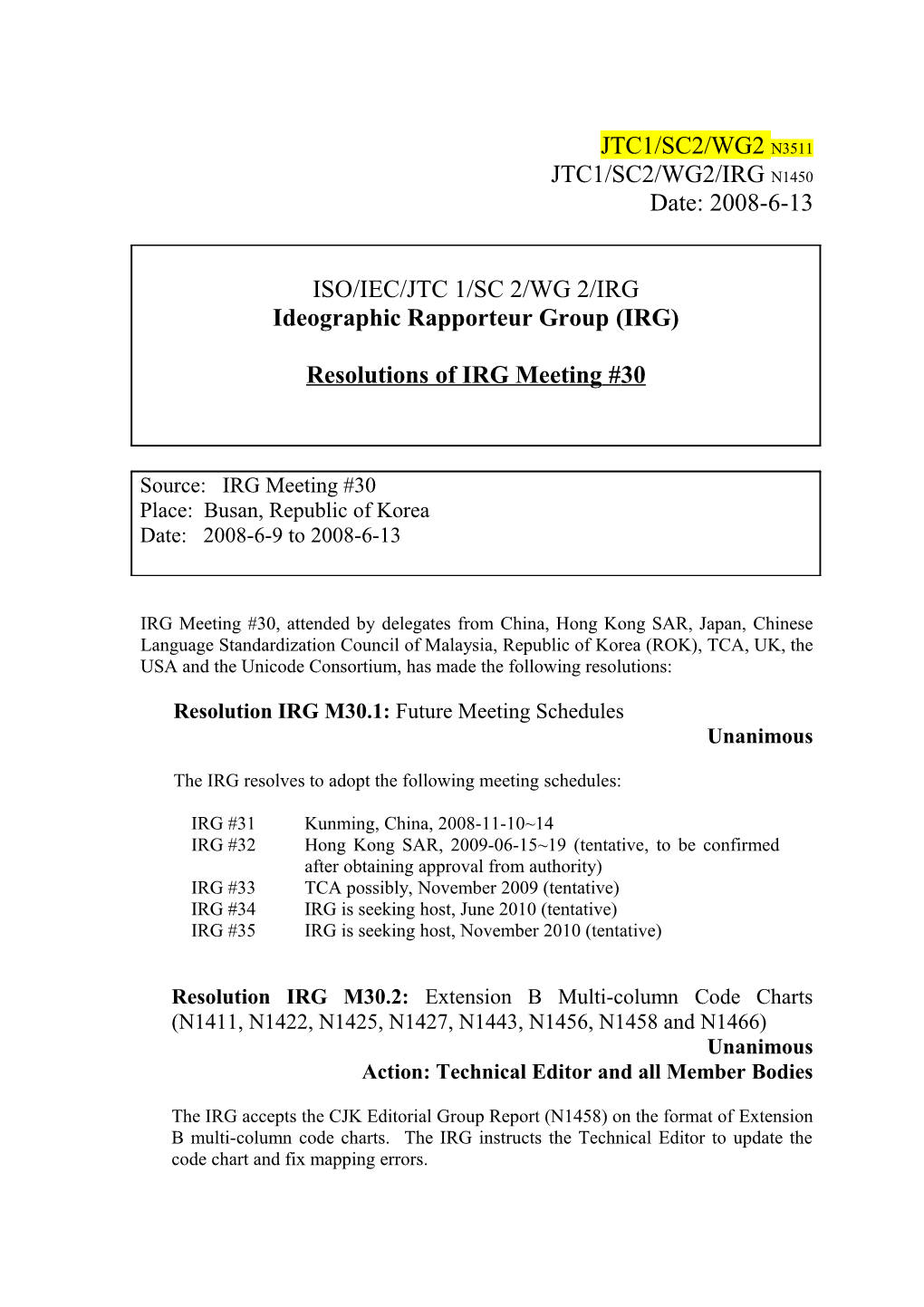 Resolution IRG M30.1: Future Meeting Schedules