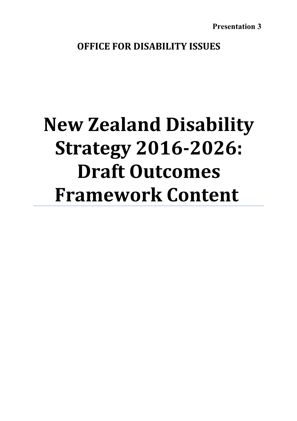 New Zealand Disability Strategy 2016-2026: Outcomes Framework Data Dictionary
