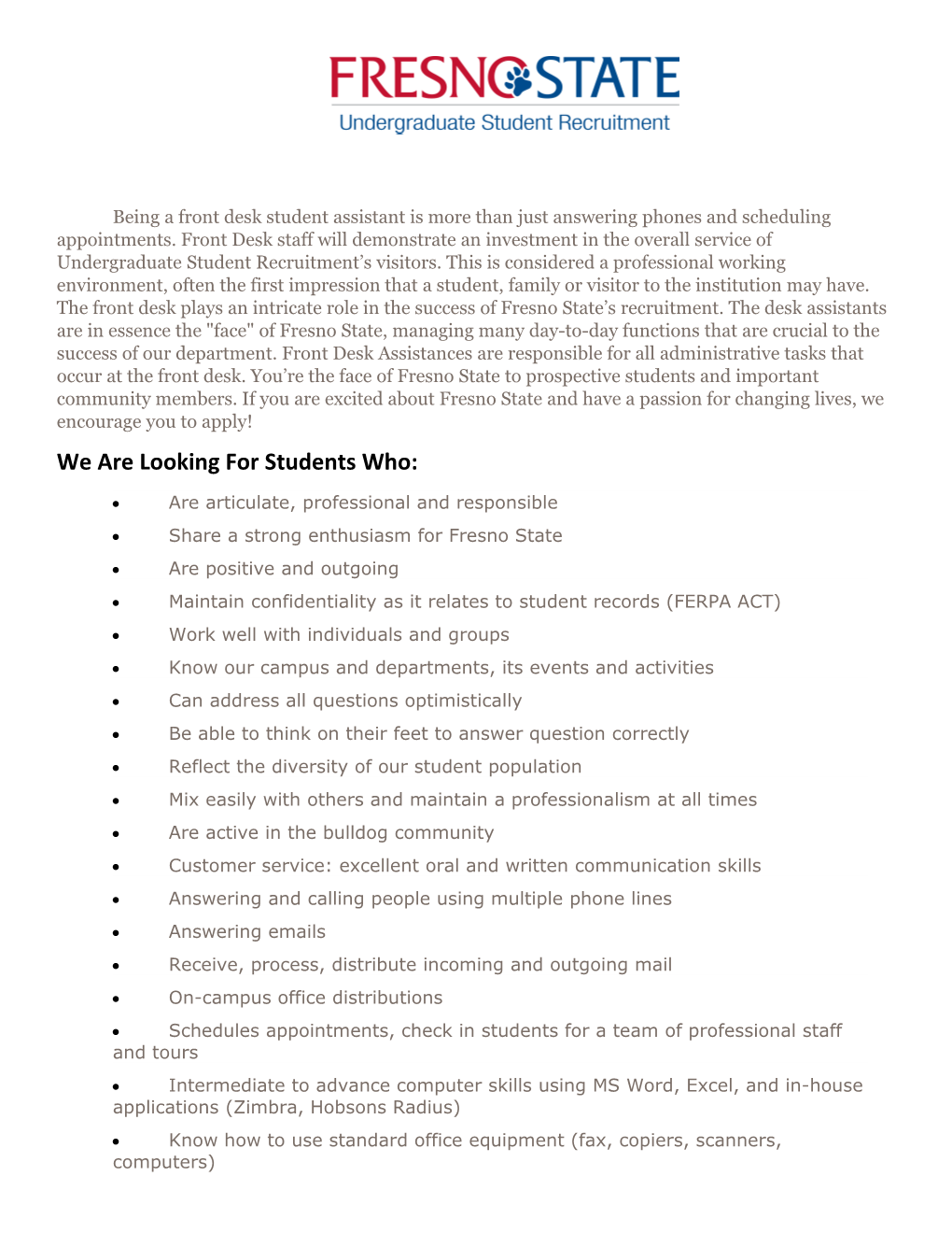 We Are Looking for Students Who