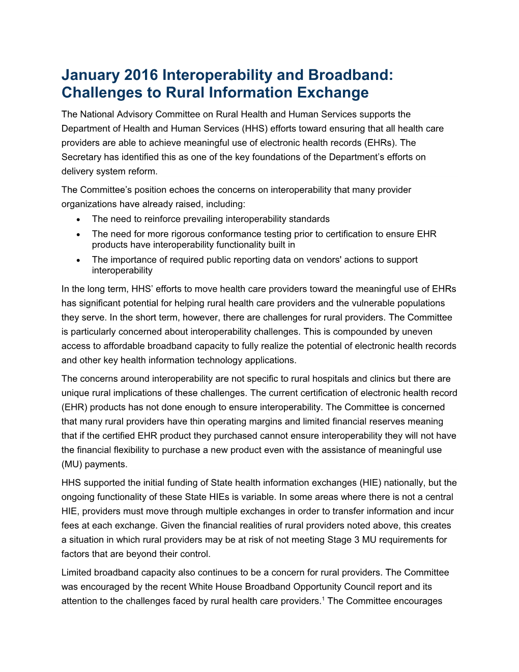 January 2016 Interoperability and Broadband: Challenges to Rural Information Exchange