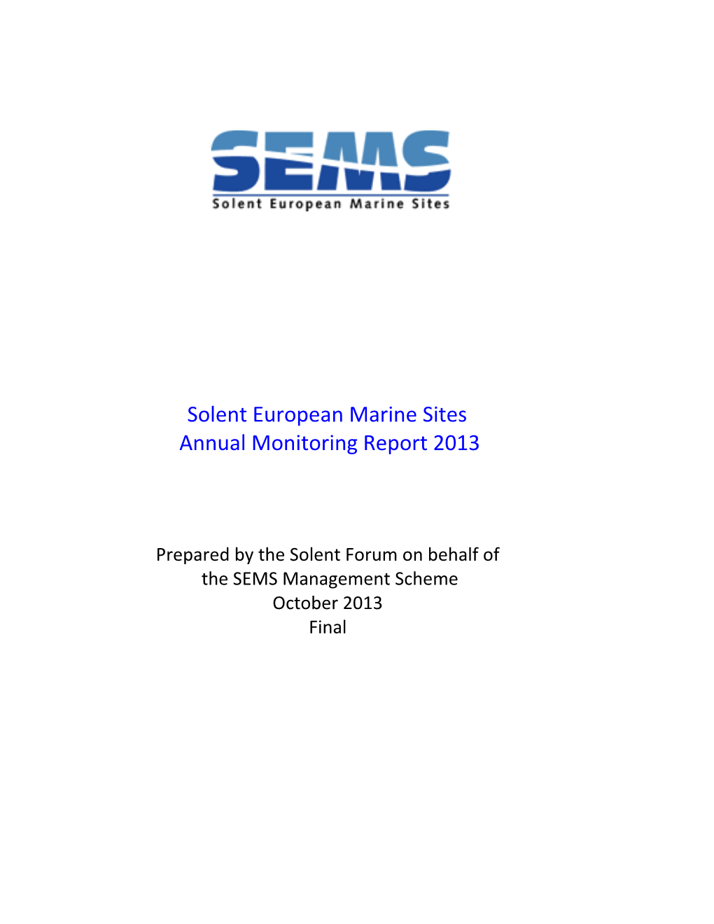 Solent European Marine Sites Annual Monitoring Report 2013