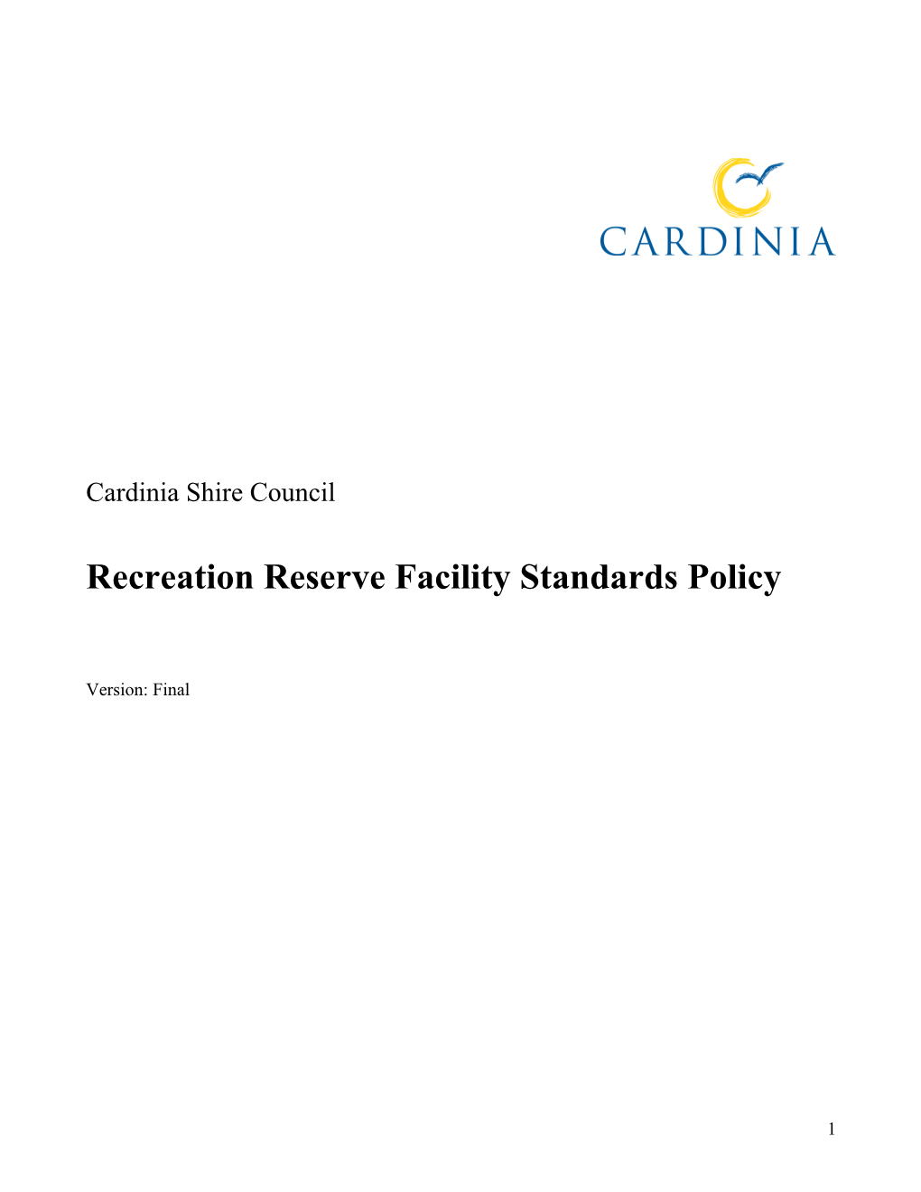 Recreation Reserve Facility Standards Policy