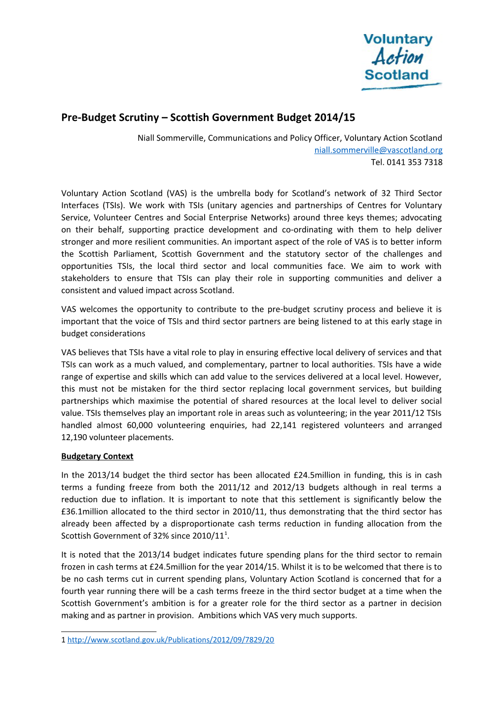 Pre-Budget Scrutiny Scottish Government Budget 2014/15