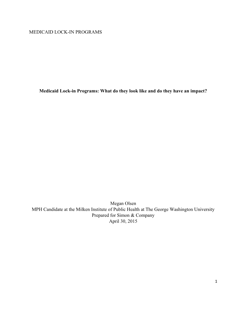 Medicaid Lock-In Programs: What Do They Look Like and Do They Have an Impact?