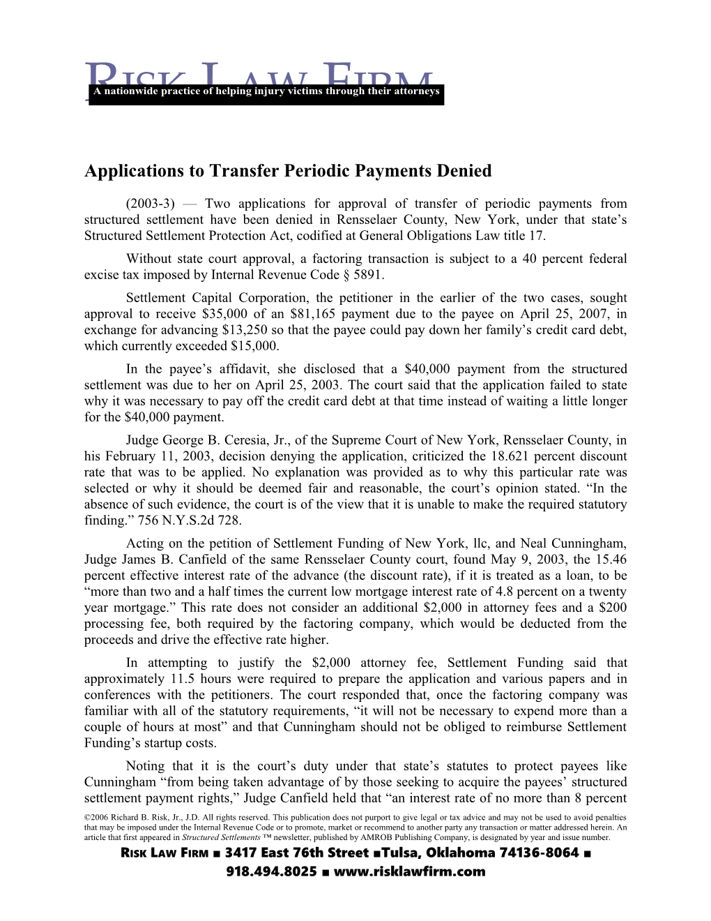 Applications to Transfer Periodic Payments Denied