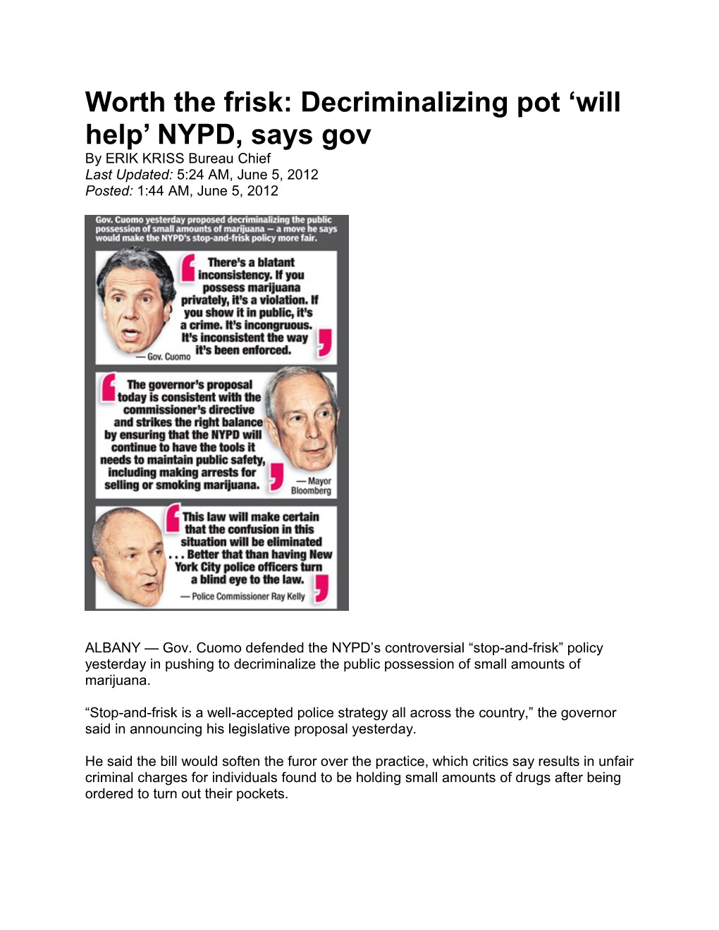 Worth the Frisk: Decriminalizing Pot Will Help NYPD, Says Gov