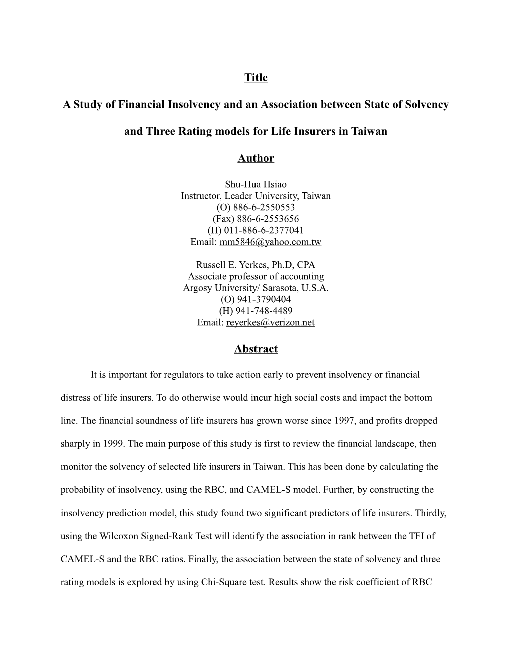 Title: the Study of Financial Rating Systems and Insolvency Prediction of Life Insurers