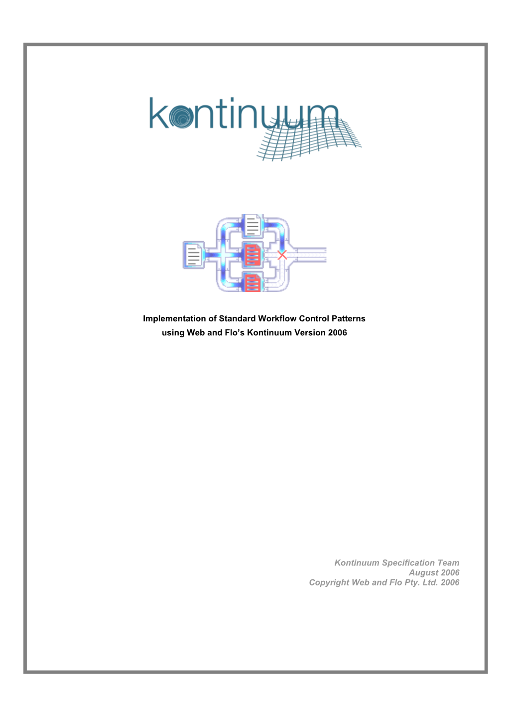 Implementation of Standard Workflow Control Patterns