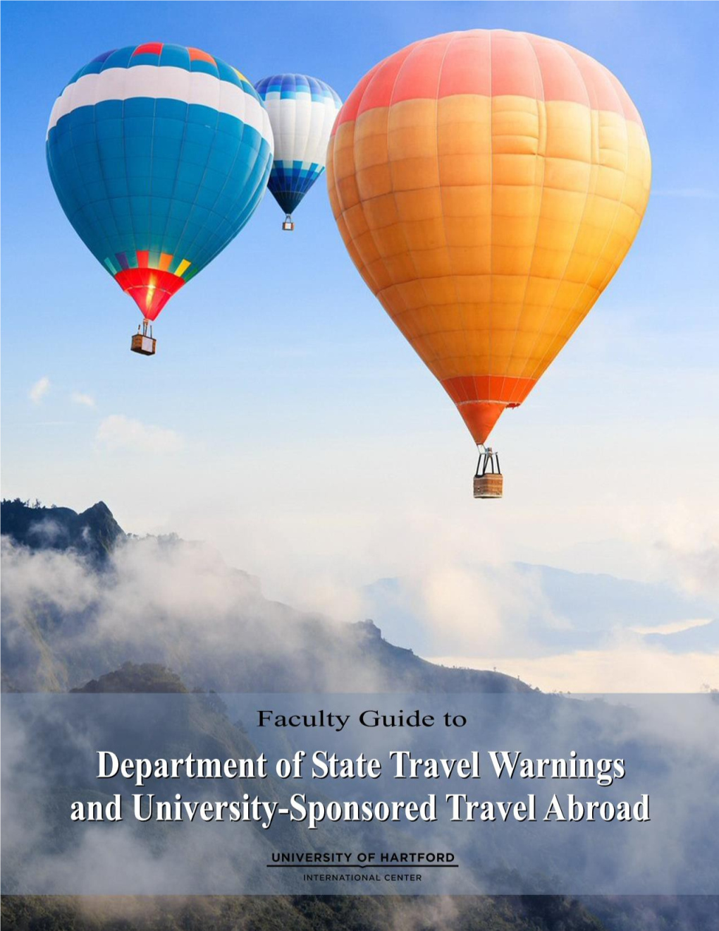 University of Hartford Policy Related to Department of State Travel Warnings and University (2)