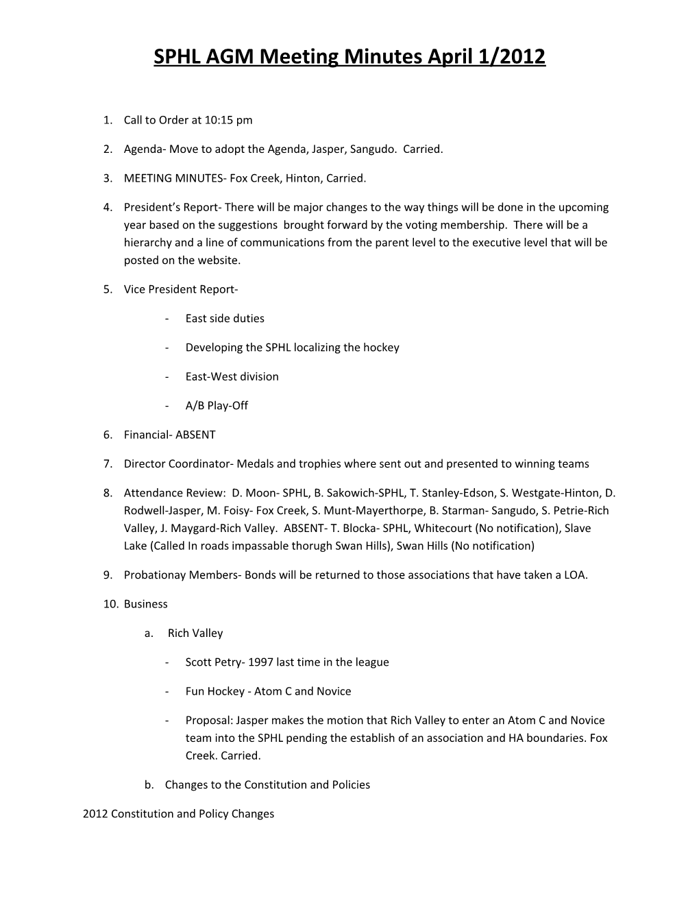 SPHL AGM Meeting Minutes April 1/2012