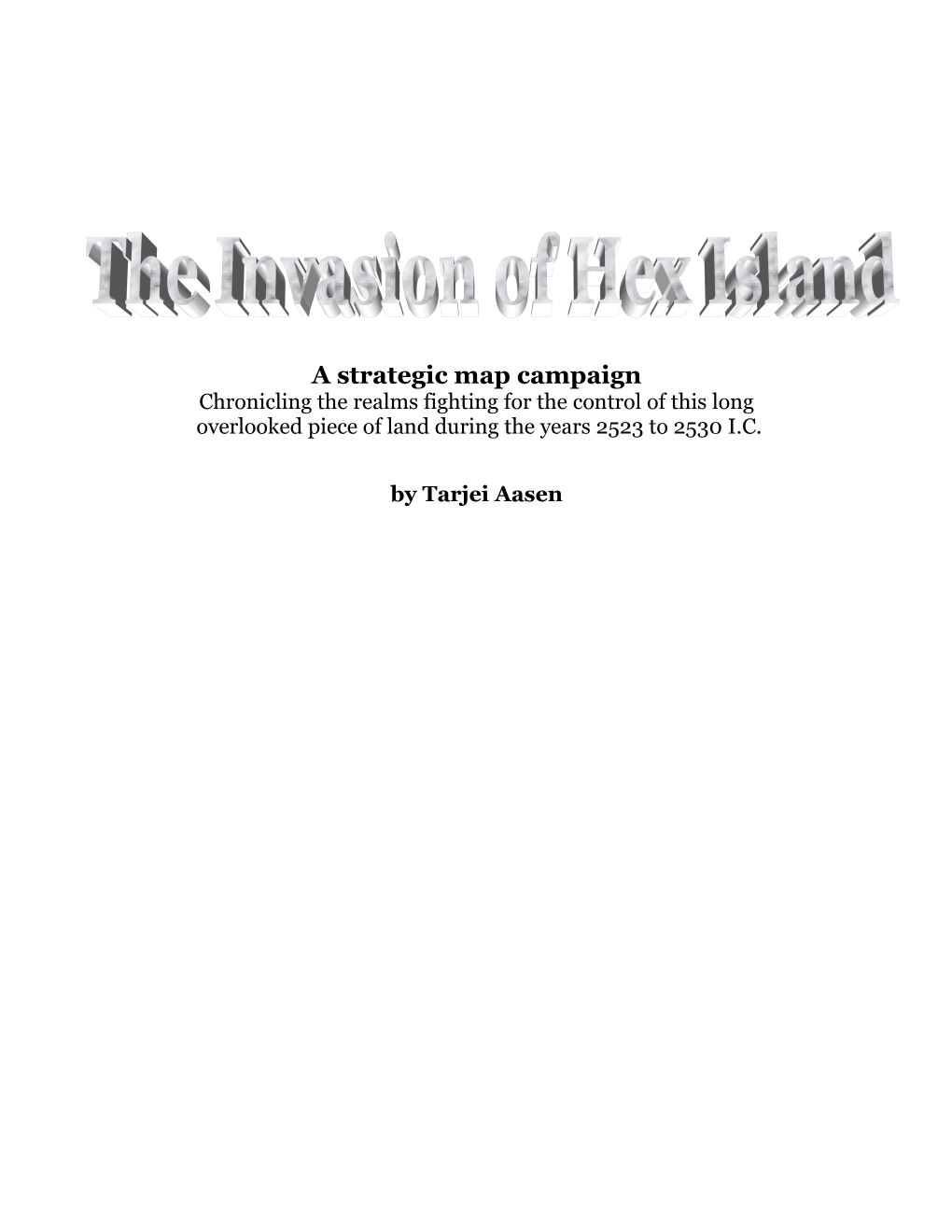 The Invasion of Hex Island