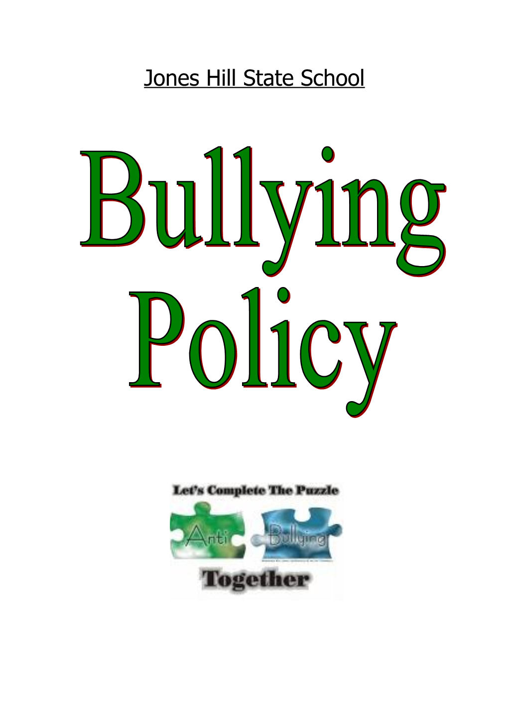 A Common Understanding of What Constitutes Bullying Is Essential