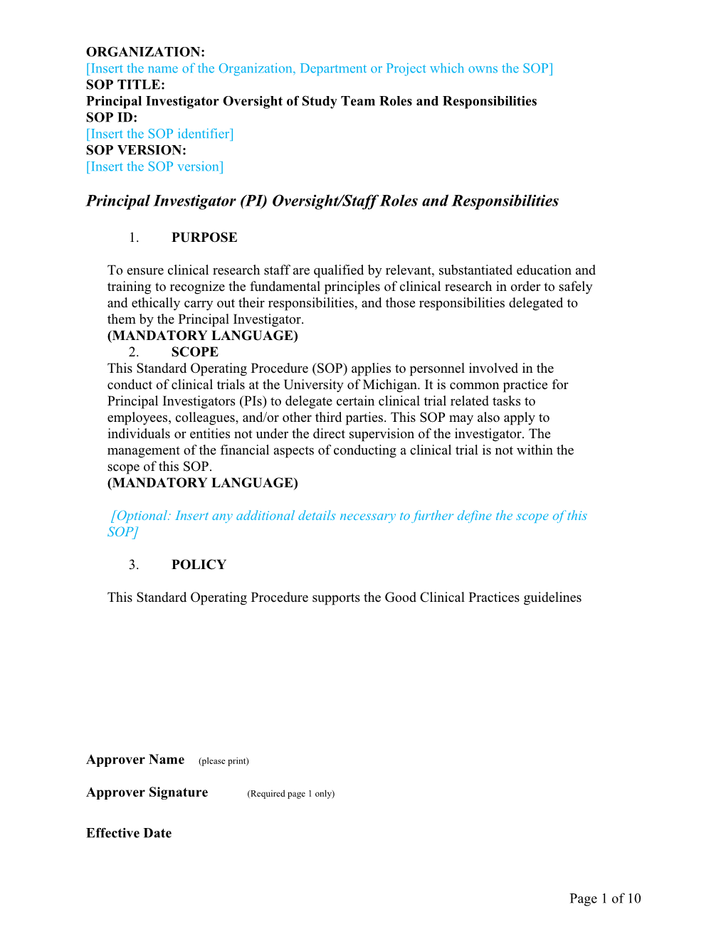 Principal Investigator (PI) Oversight/Staff Roles and Responsibilities